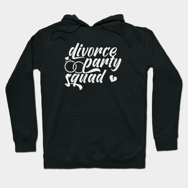 Divorce Party Squad Hoodie by Zen Cosmos Official